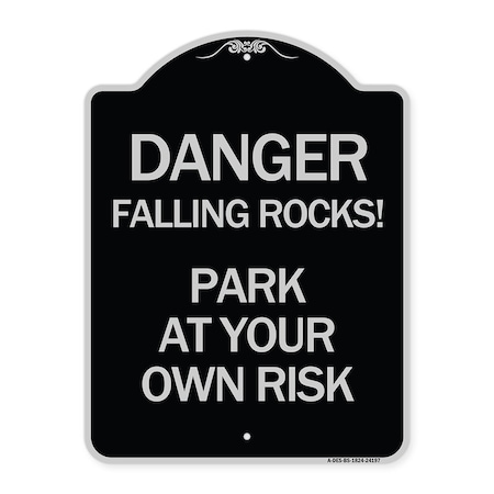Signmission Danger Falling Rocks! Park Your Own Risk Heavy-Gauge Aluminum Sign, 24" H, BS-1824-24197 A-DES-BS-1824-24197